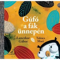 Lanczkor Gábor, Takács Mari - Gúfó a fák ünnepén
