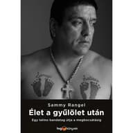 Sammy Rangel - Élet a gyűlölet után