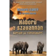 Richard Leakey - Háború a szavannán