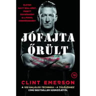Clint Emerson - Jófajta őrült