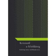 Sulyok Bernadett - Krízistől a feloldásig