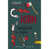 David Wong - John meghal a végén - soft kötés