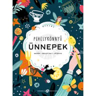 Pehelykönnyű ünnepek - Mesék receptek játékok