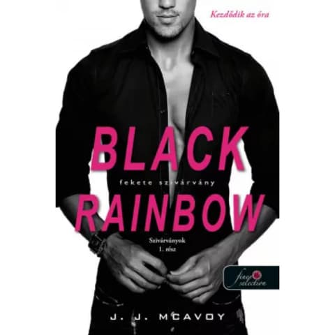 J. J. McAvoy - Black Rainbow - Fekete szivárvány - Szivárványok 1. rész