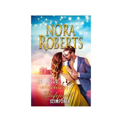 Nora Roberts - Befejezett Szimfónia - Egy hölgy elcsábítása