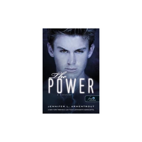 Jennifer L. Armentrout - The Power - A hatalom