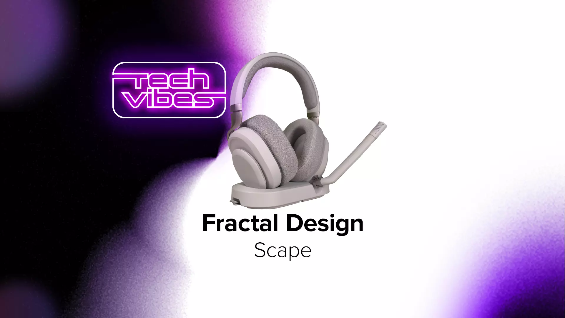 Lenyűgöző belépő, avagy így add ki az első fejhallgatód - Fractal Scape - Tech Vibes