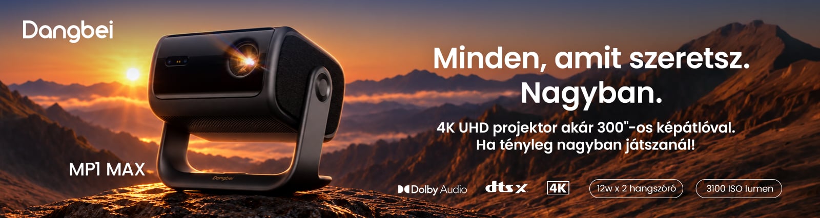 DANGBEI MP1 Max 4K projektor hegyi naplementében, Minden amit szeretsz, nagyban