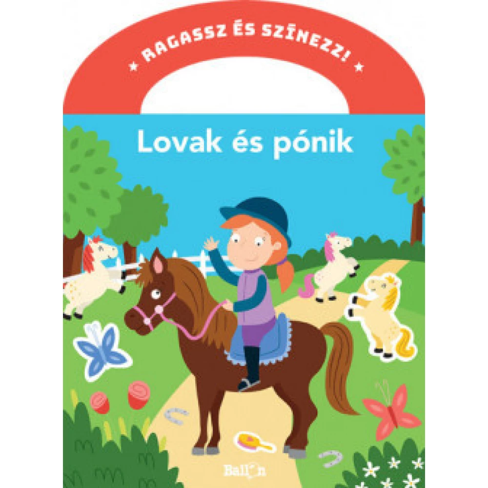 Horses and pónik - Ragassz and színezz!