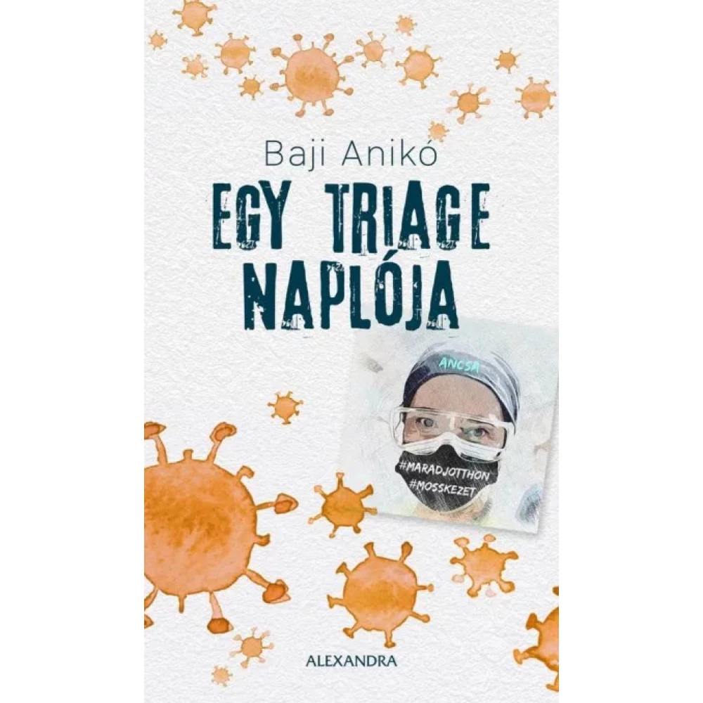 Baji Anikó - Egy triage diary