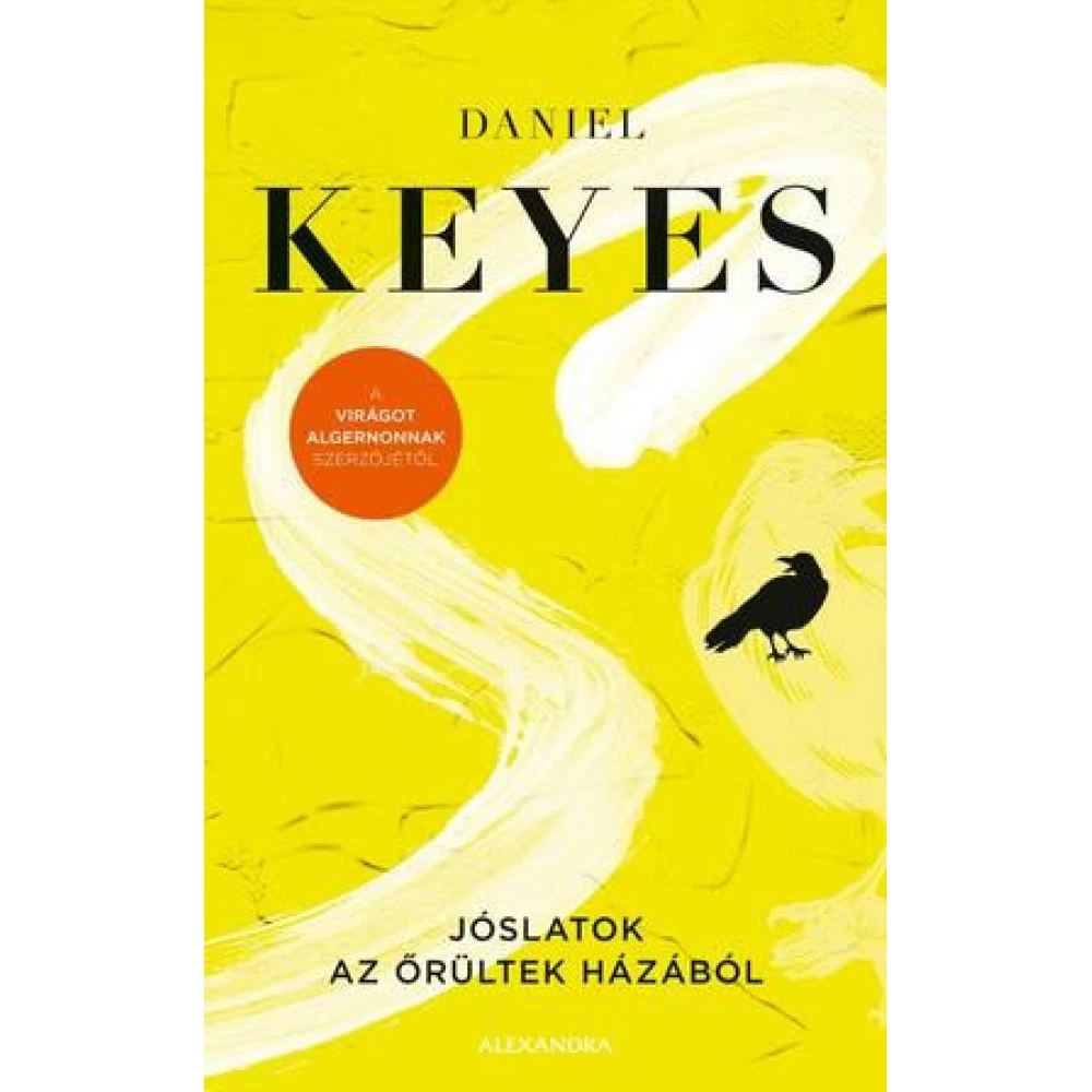 Daniel Keyes - Jóslatok az őrültek házából (2021)