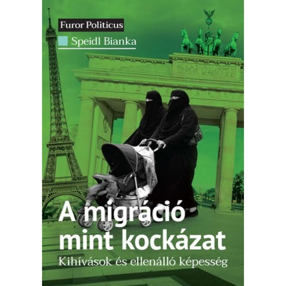 Speidl Bianka - A migráció mint kockázat
