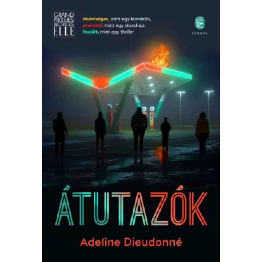 Adeline Dieudonné - Átutazók
