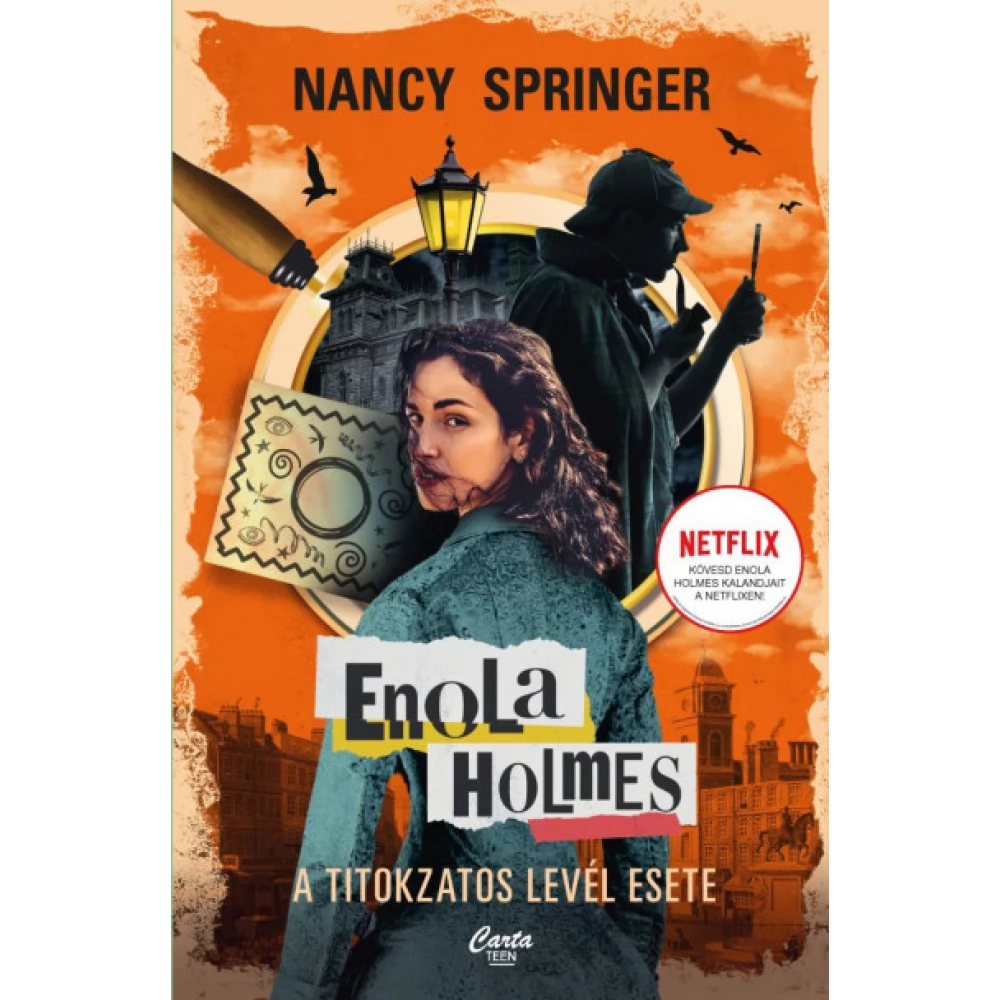 Nancy Springer - Enola Holmes - A titokzatos levél esete