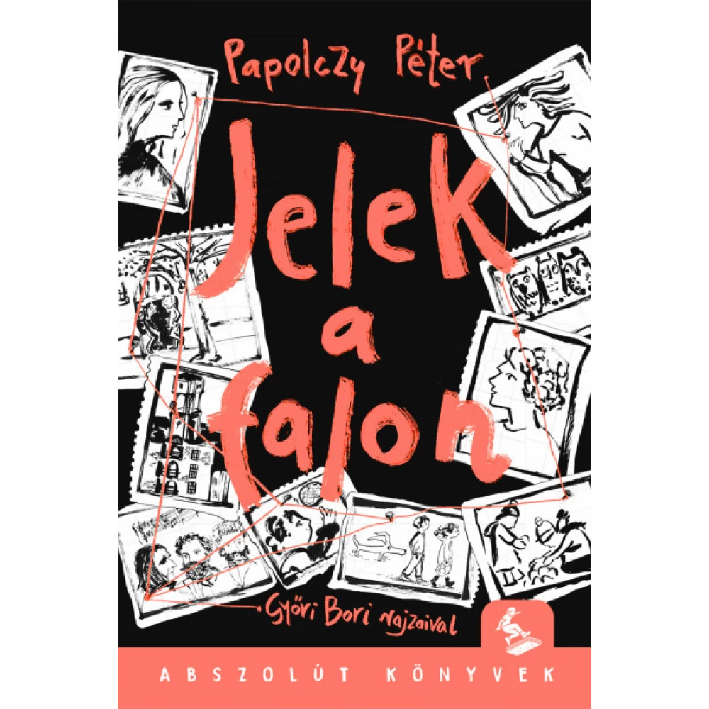 Papolczy Péter - Jelek a falon
