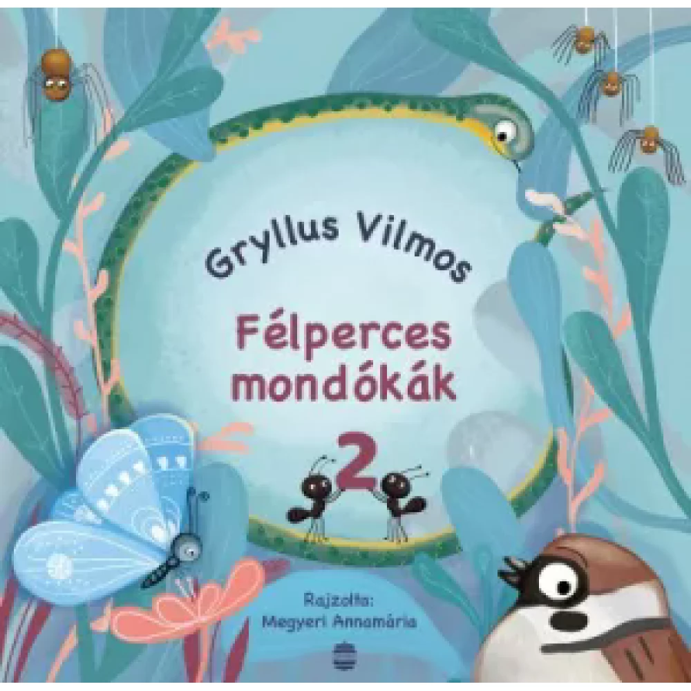 Gryllus Vilmos - Félperces mondókák 2. (2022)