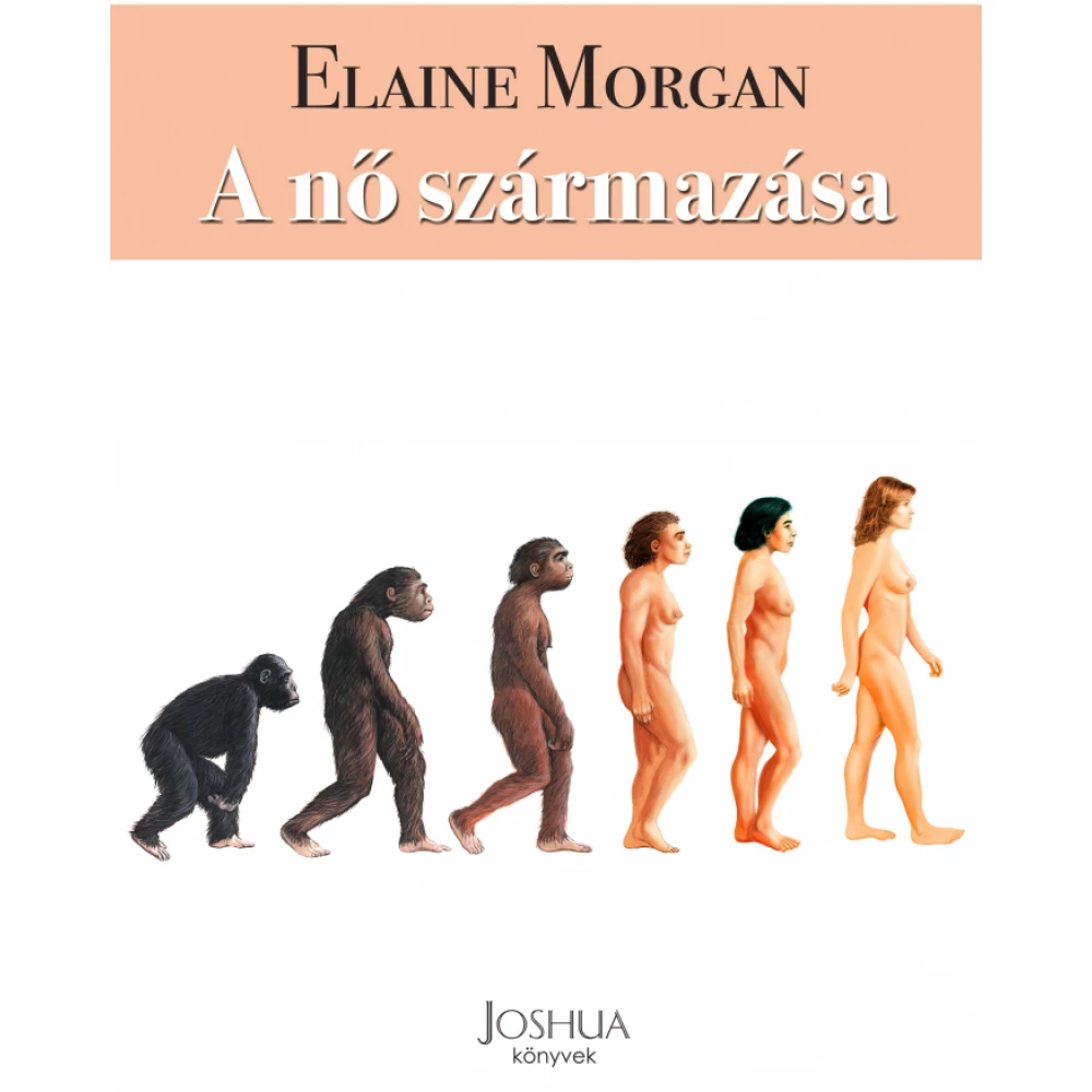 Elaine Morgan - A nő származása