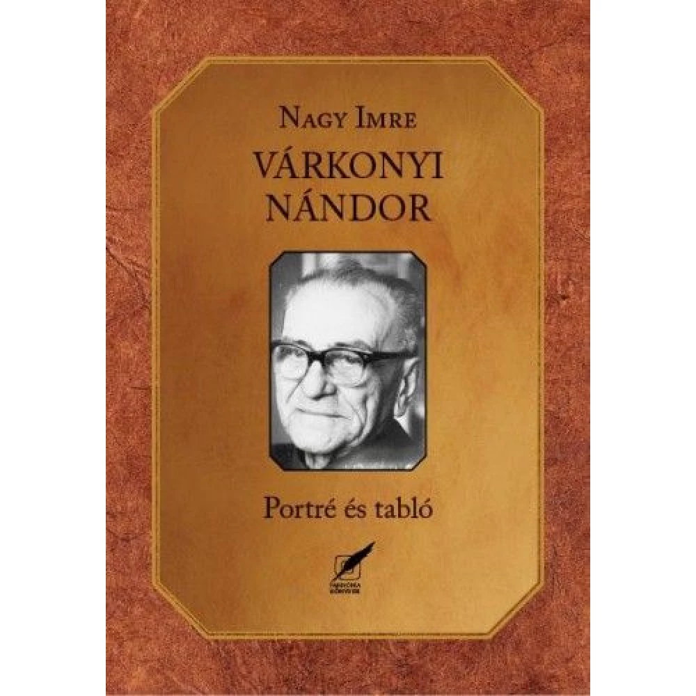 Nagy Imre - Várkonyi Nándor - Portré és tabló