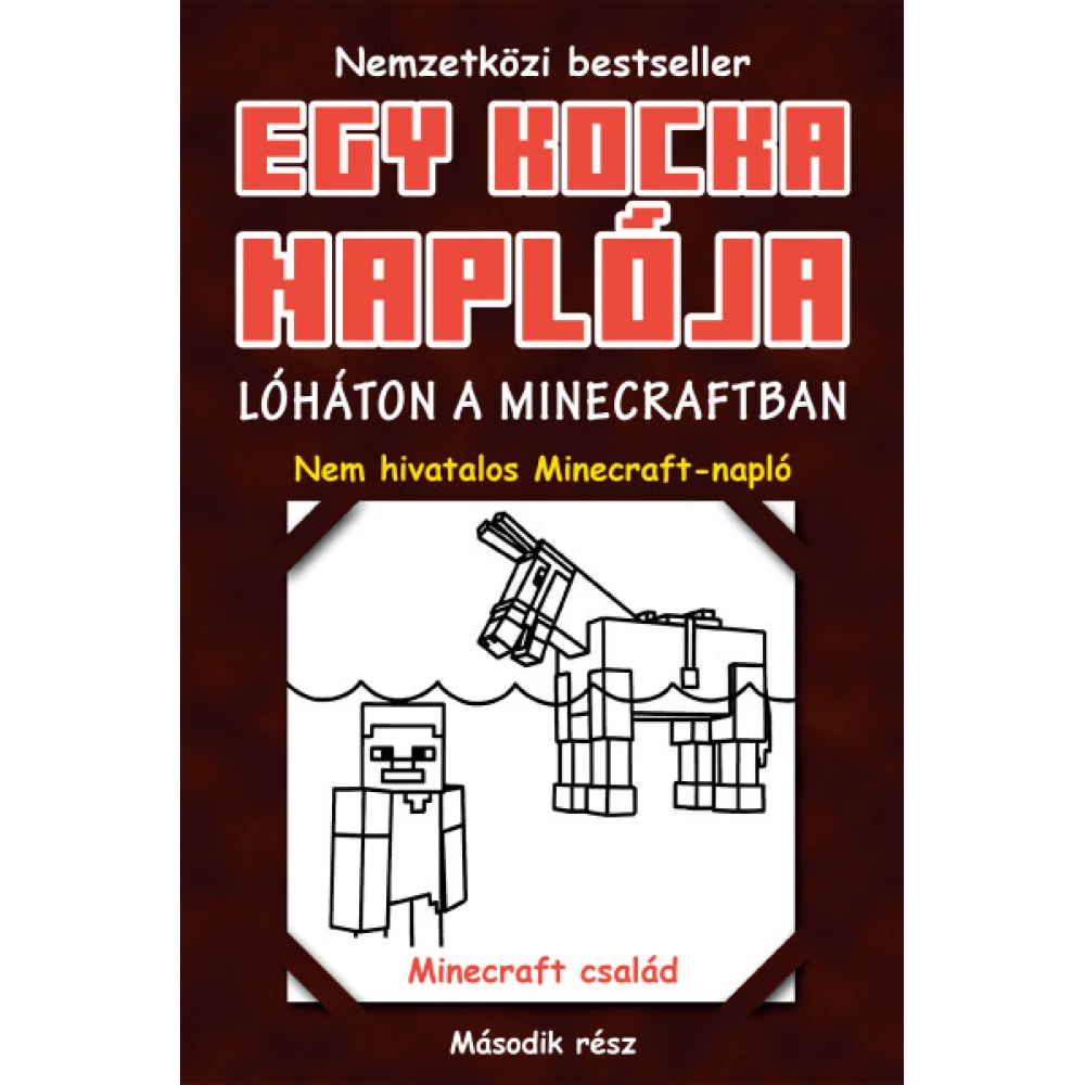 Minecraft Family - Egy kocka naplója 2. - Lóháton a Minecraftban