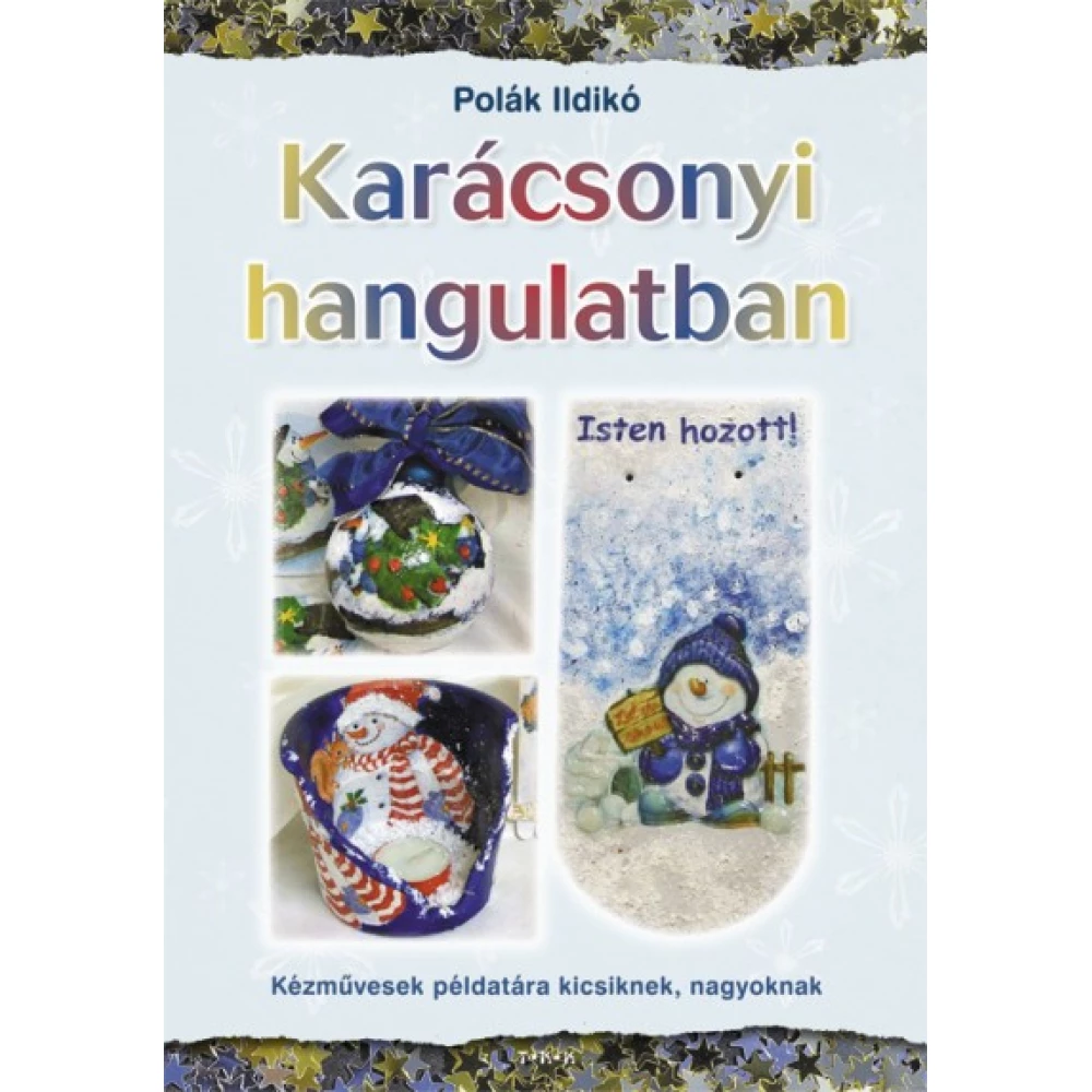 Christmas hangulatban - Kézművesek példatára little Ones nagyoknak