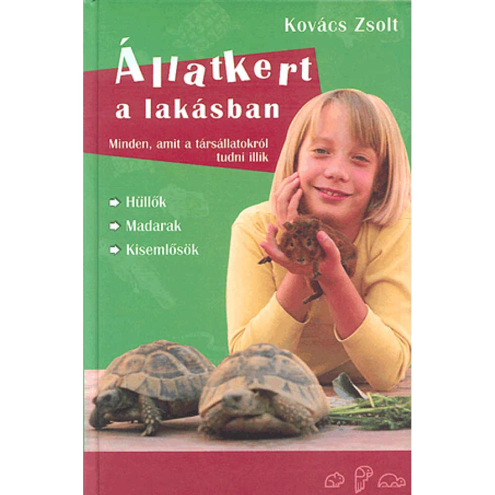 Kovács Zsolt - Állatkert a lakásban