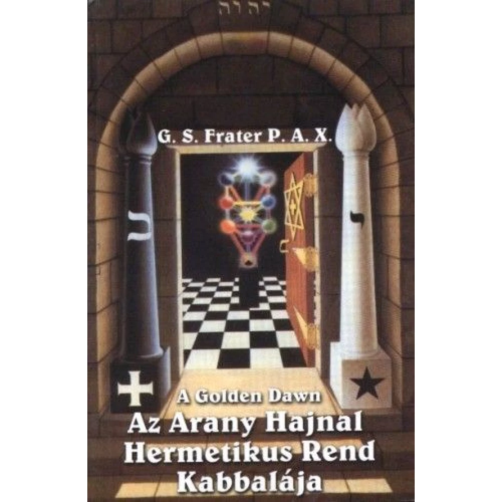 Lévi Eliphas - Az Gold dawn Hermetic Rend Kabbalája