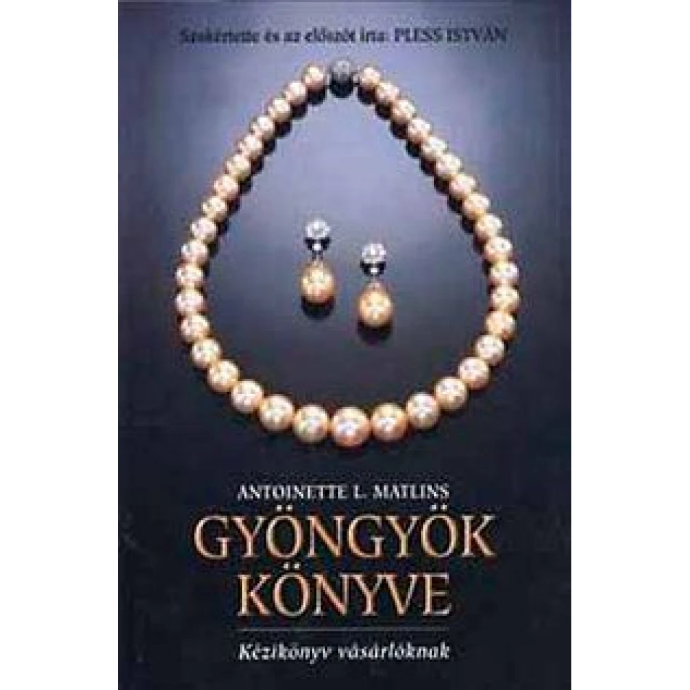 Antoinette Matlins - Gyémántok