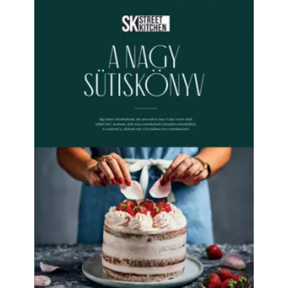 Szilágyi Nóra - A Large Sütiskönyv (2019)