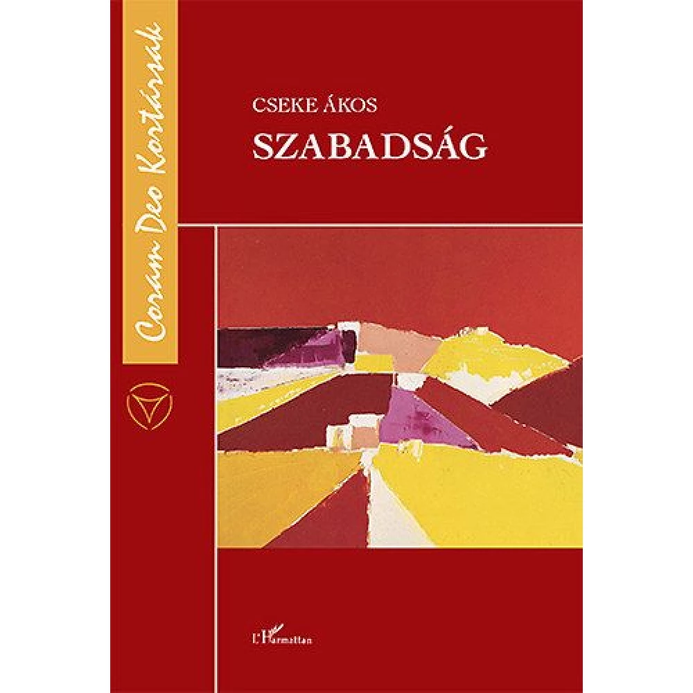 Cseke Ákos - Szabadság