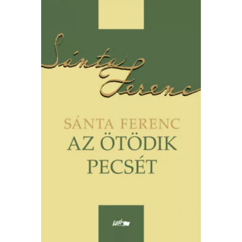 Sánta Ferenc - Az fifth seal