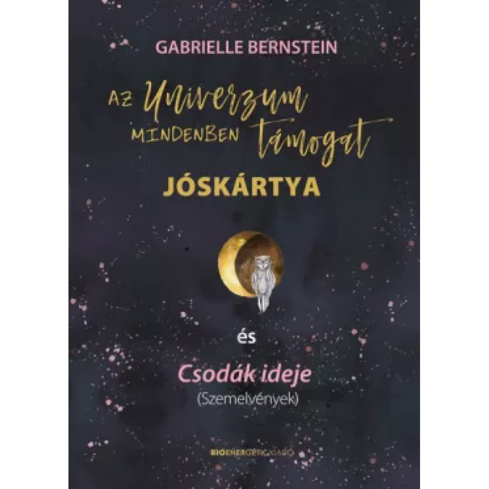 Az Univerzum mindenben támogat - Jóskártya + könyv
