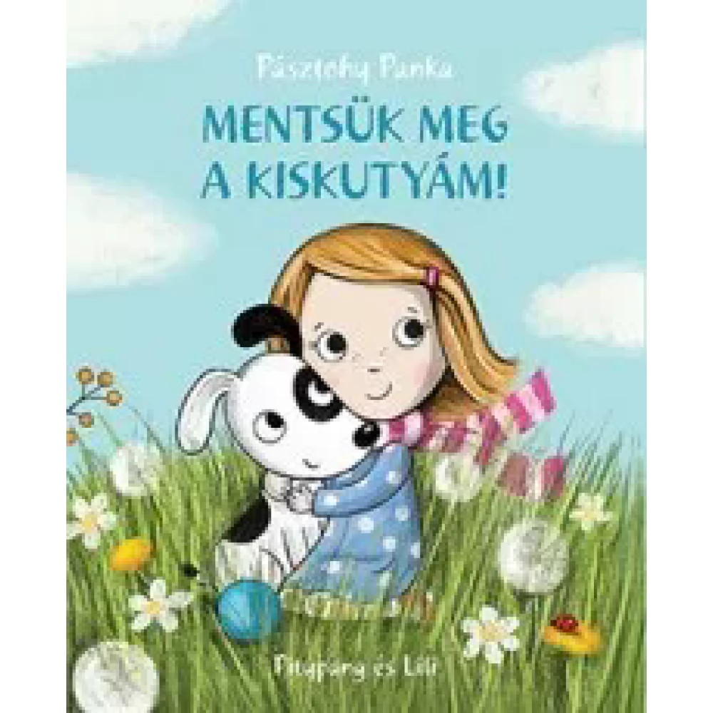 Pásztohy Panka - save meg a kiskutyám! (2022)