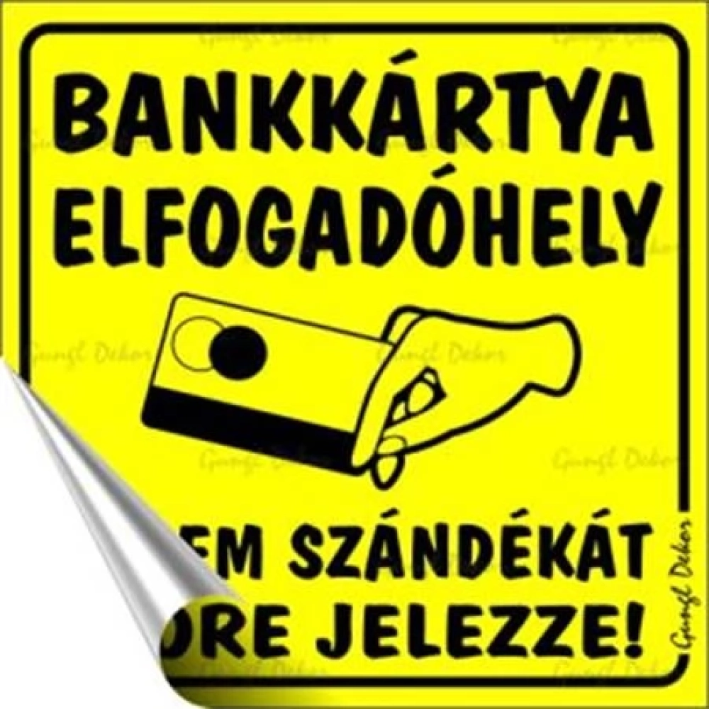 Információs sticker 10x10cm Bankkártya elfogadóhely
