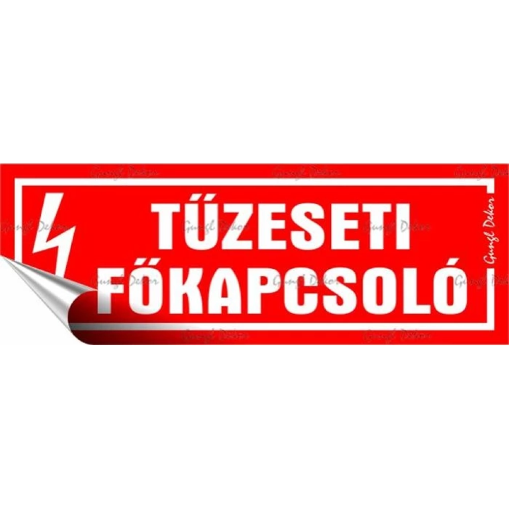 Információs matrica 14x5cm Tűzeseti főkapcsoló