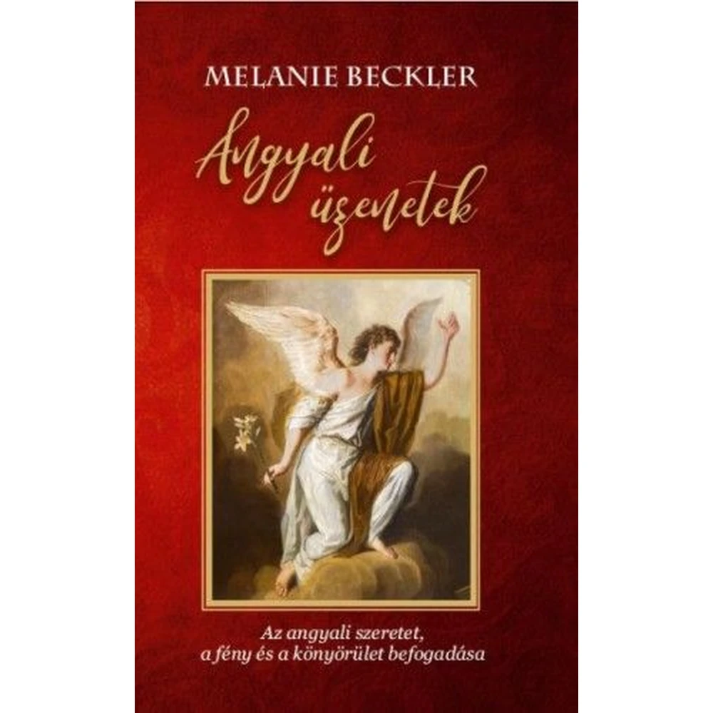 Melanie Beckler - Angyali üzenetek
