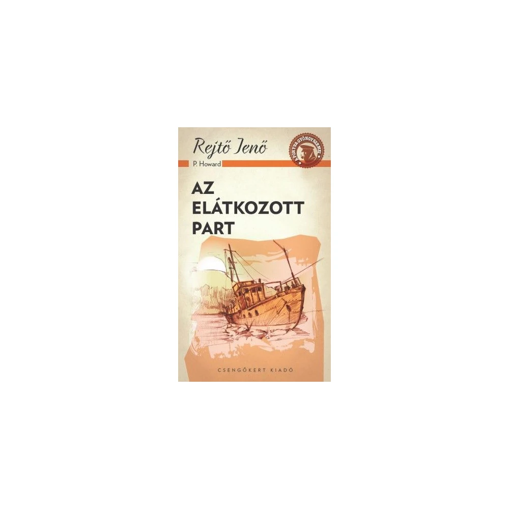 Rejtő Jenő - Az elátkozott part