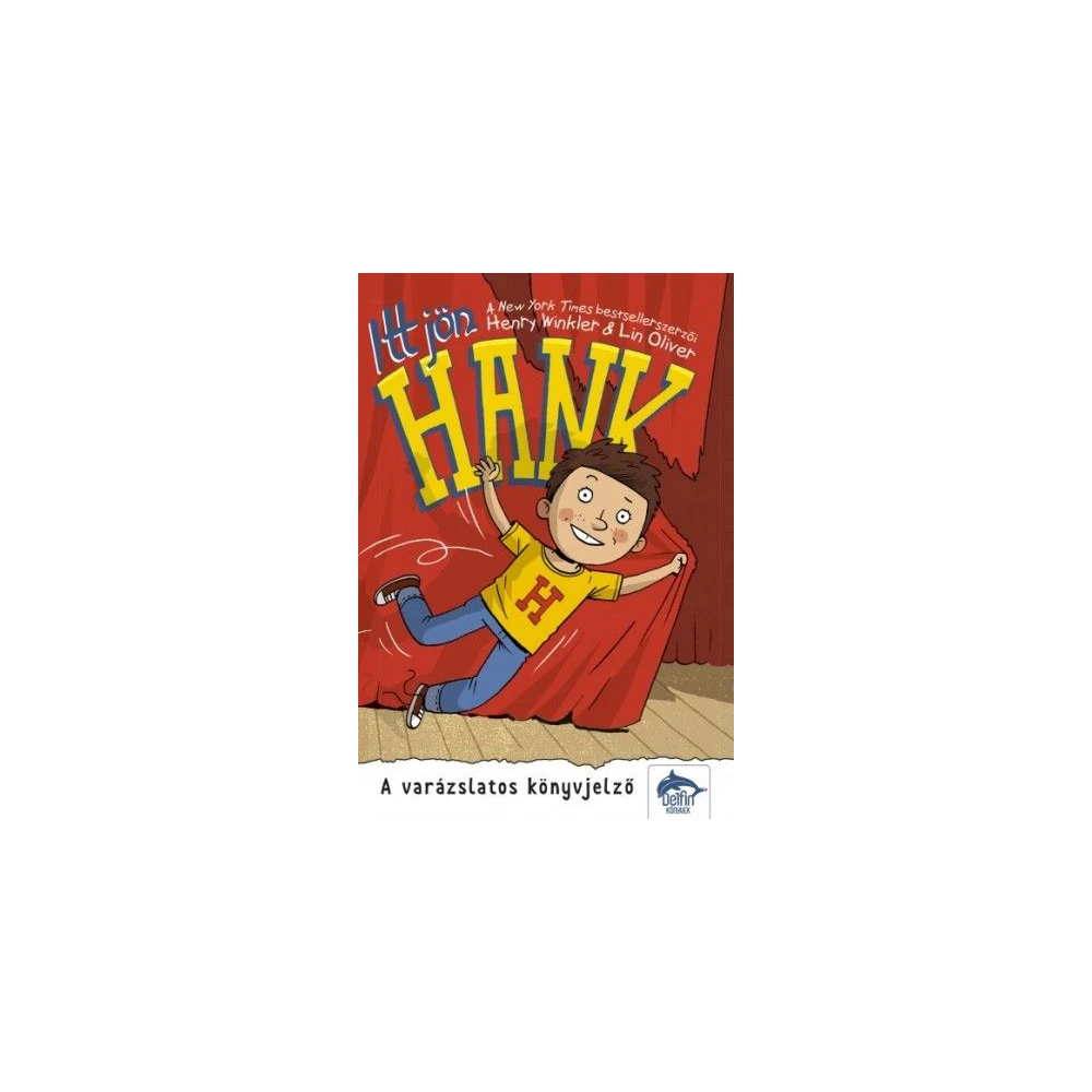 Lin Oliver - Itt jön Hank - A varázslatos könyvjelző