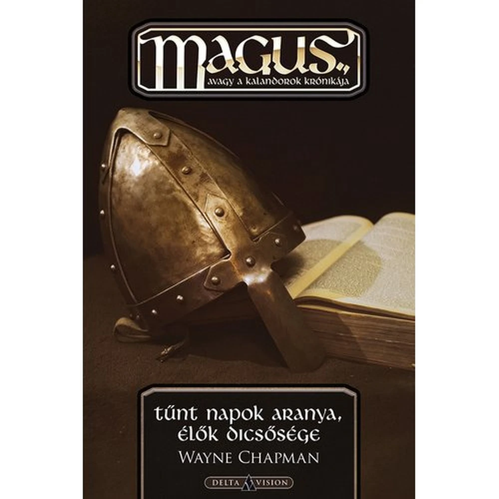 Wayne Chapman - Tűnt napok aranya élők dicsősége - Wayne Chapman BOOKM008