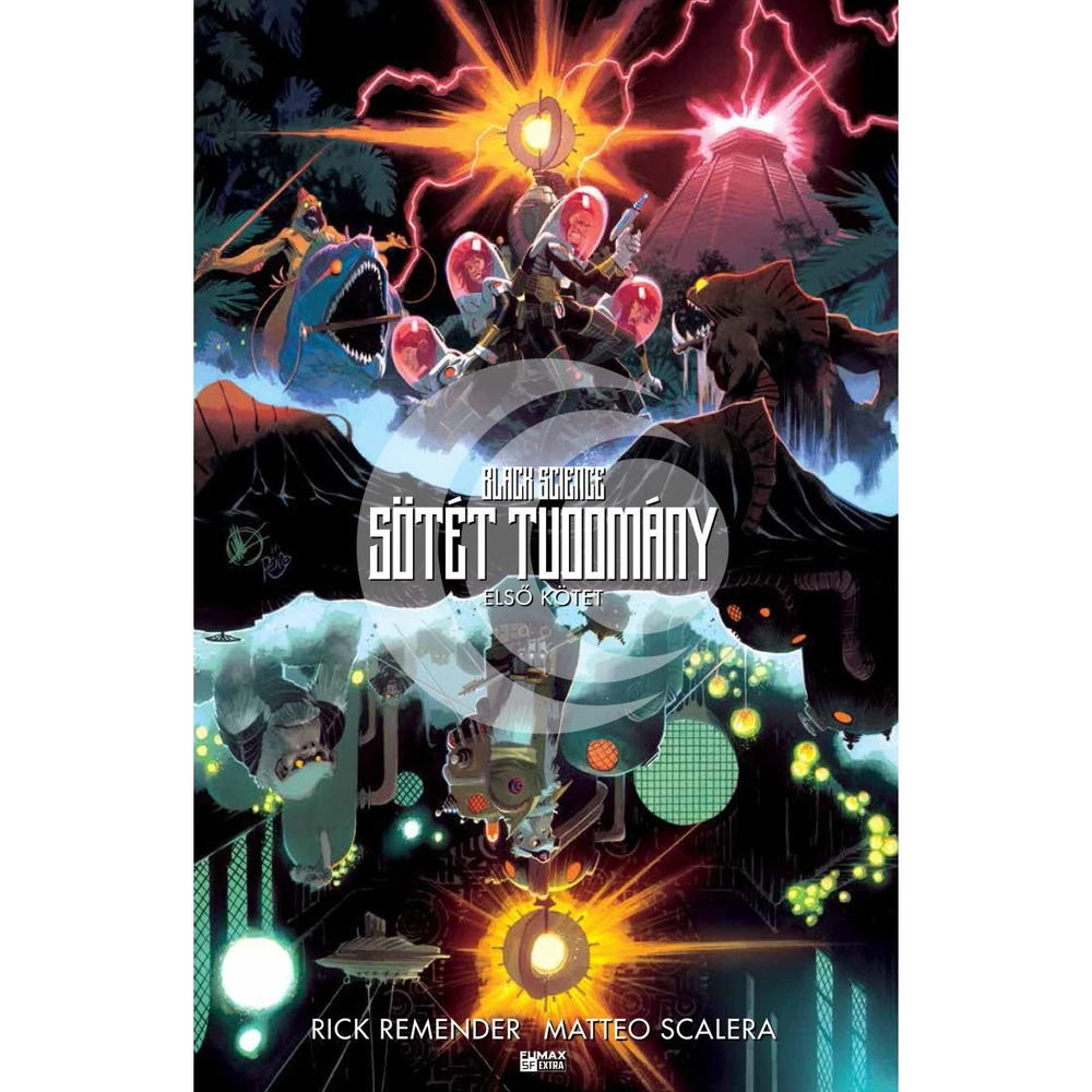 Rick Remender - Black Science – Sötét tudomány 1. kötet