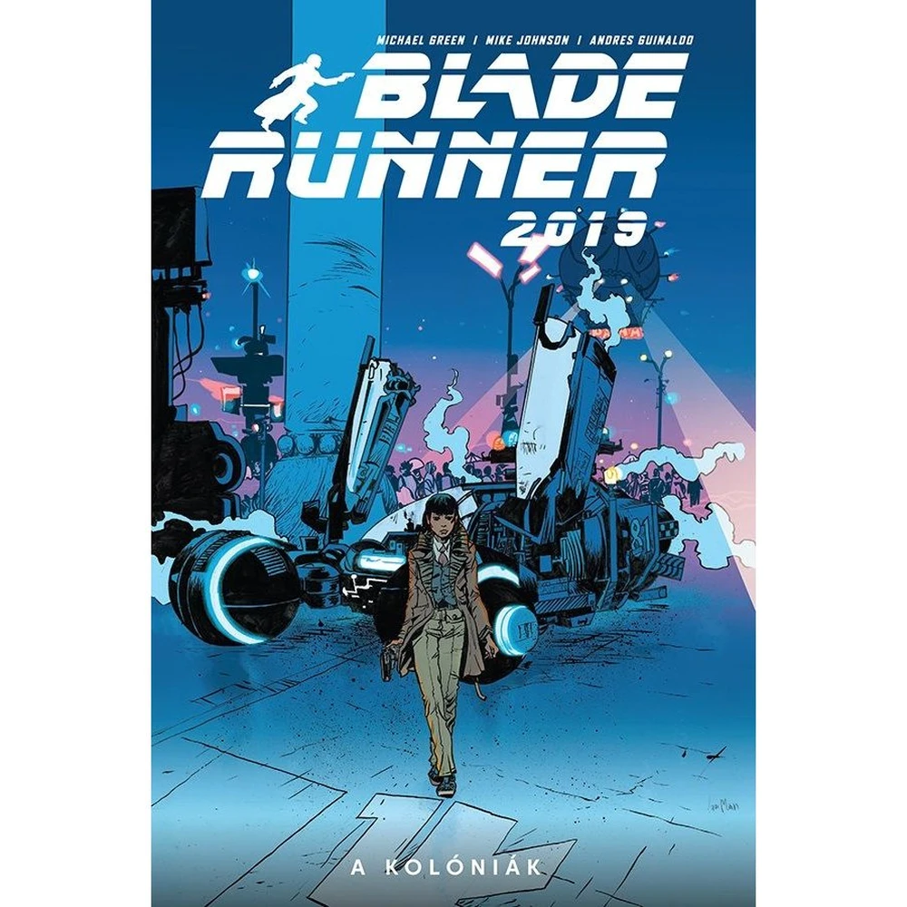 Mike Johnson - Blade Runner 2019 - A Kolóniák (2. kötet) TRILLIAN004