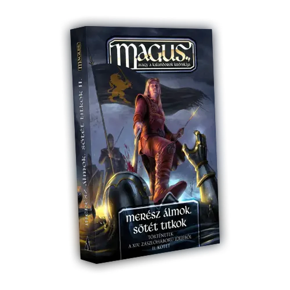 Merész álmok sötét titkok - II. kötet (Legendák és Enigmák) BOOKM017