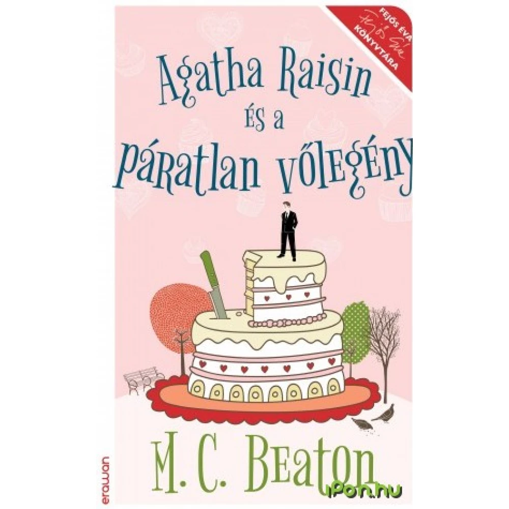 M.C. Beaton - Agatha Raisin i a páratlan vőlegény