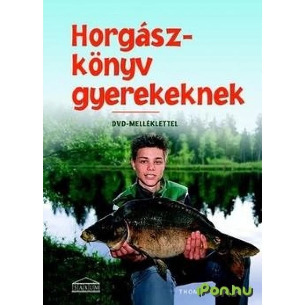 Thomas Gretler - Horgászkönyv for kids Thomas Gretler - Horgászkönyv for kids
