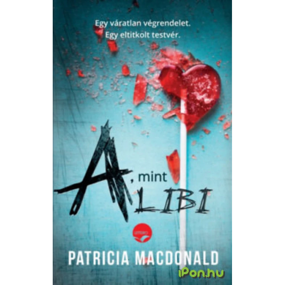 Patricia Macdolnad - A mint alibi