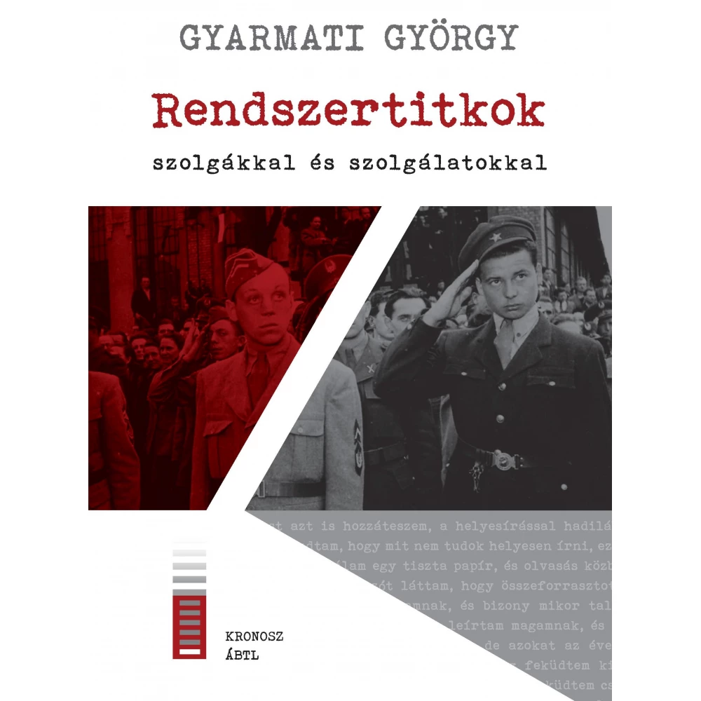Gyarmati György - Rendszertitkok - Szolgákkal and szolgálatokkal