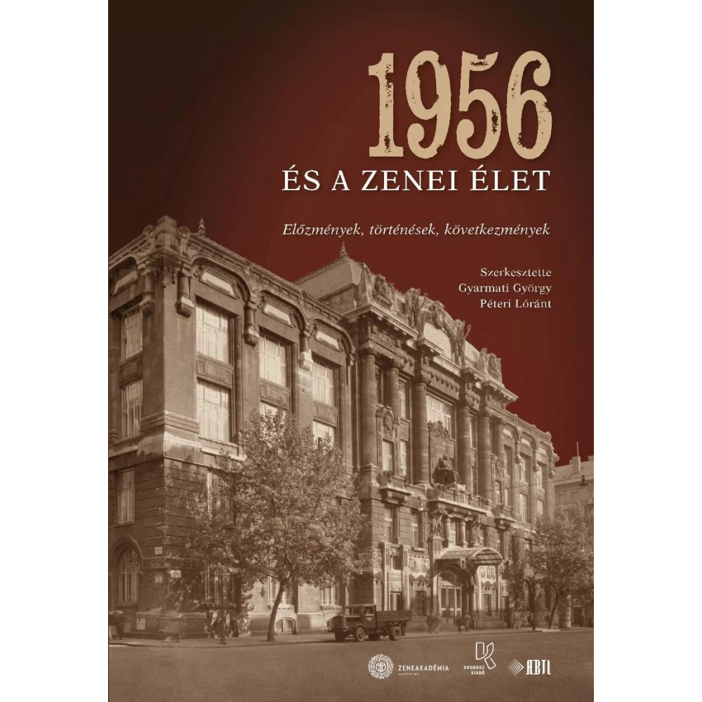 1956 and a musical life - Előzmények történések következmények 1956 and a musical life - Előzmények történések következmények
