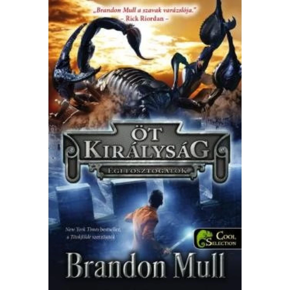 Brandon Mull - Öt királyság - Égi fosztogatók Brandon Mull - Öt királyság - Égi fosztogatók