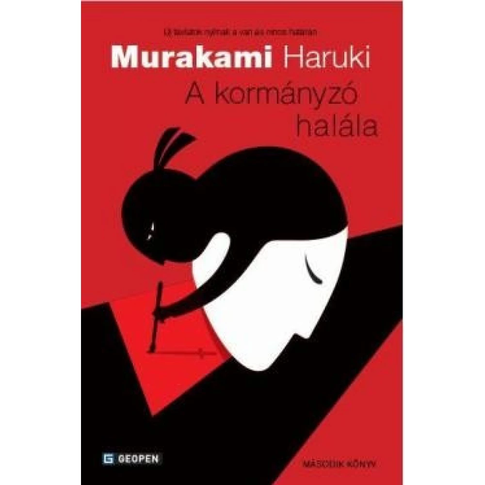 Murakami Haruki - A kormányzó halála - Second book Murakami Haruki - A kormányzó halála - Second book