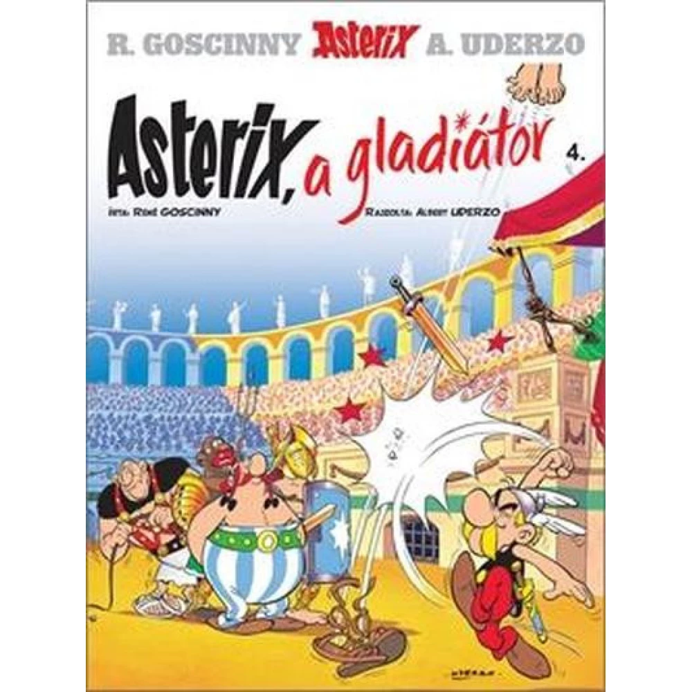 René Goscinny - Asterix a gladiátor - Asterix 4.