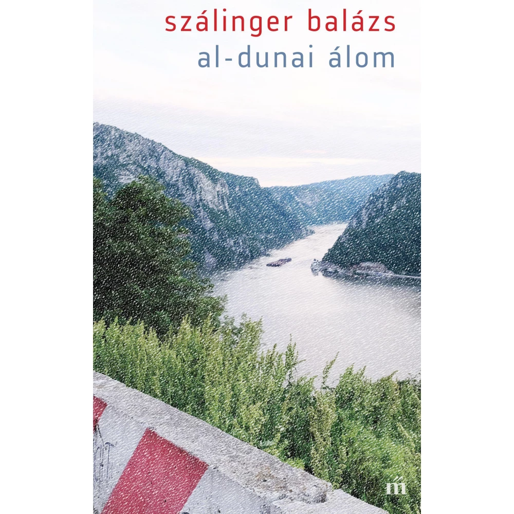 Szálinger Balázs - Al-dunai álom Szálinger Balázs - Al-dunai álom